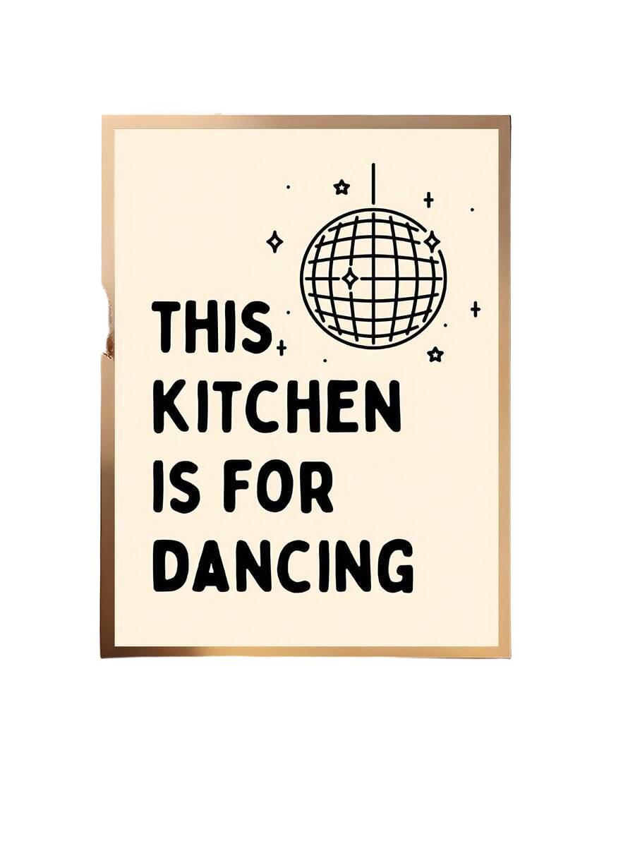 SHEIN PLAKAT NA PŁÓTNIE THIS KITCHEN IS FOR DANCING S07__25,5X34