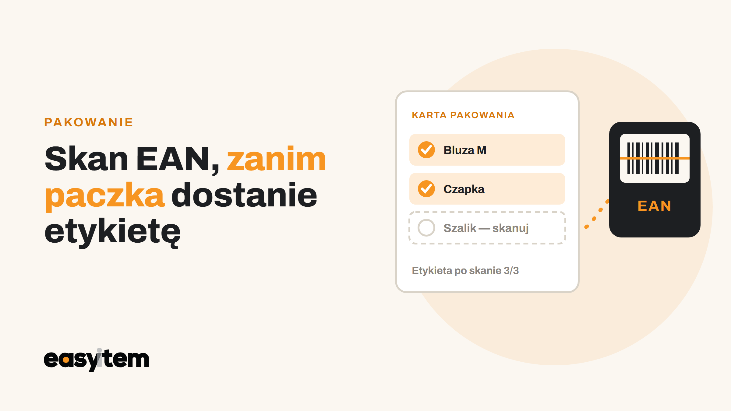 Asystent pakowania i skan EAN: jak ustawić kontrolę kompletności paczki