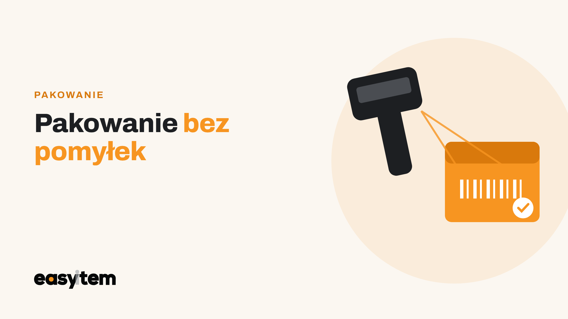 Jak ultra szybko pakować zamówienia w ecommerce bez pomyłek?