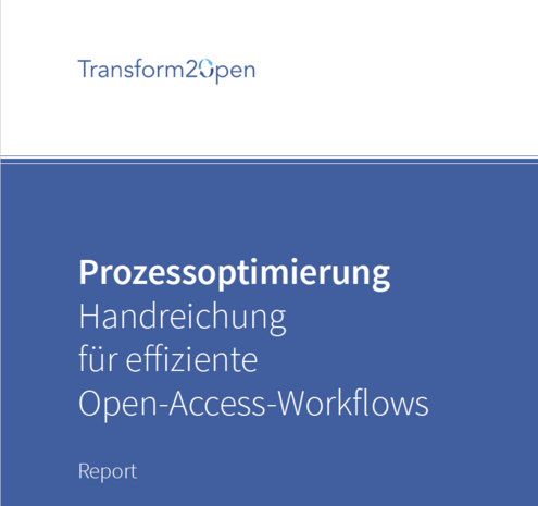 Prozessoptimierung 
Handreichung für effiziente Open-Access-Workflows 
Report