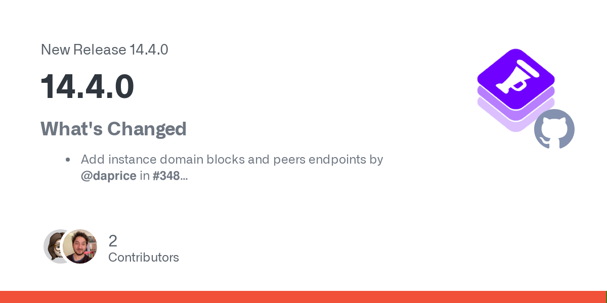 What's Changed

Add instance domain blocks and peers endpoints by @daprice in #348

Full Changelog: 14.3.0...14.4.0