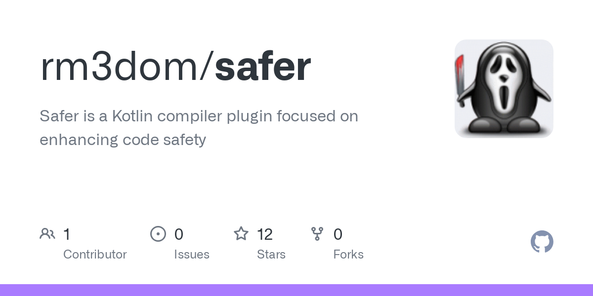 Safer is a Kotlin compiler plugin focused on enhancing code safety - rm3dom/safer