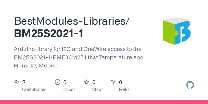 Arduino library for I2C and OneWire access to the BM25S2021-1/BME33M251 that Temperature and Humidity Mdoule - BestModules-Libraries/BM25S2021-1