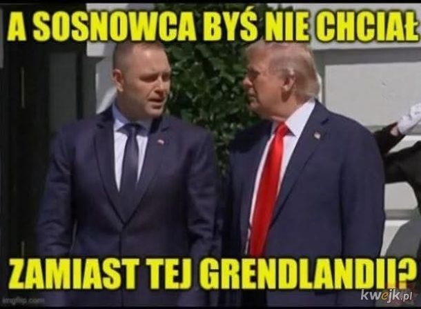 Na zdjęciu Karol Nawrocki i Donald Trump podczas rozmowy. Napis na zdjęciu: A Sosnowca byś nie chciał zamiast tej Grenlandii?