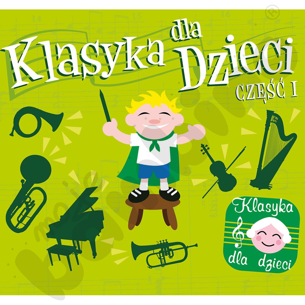 Klasyka dla dzieci cz. I