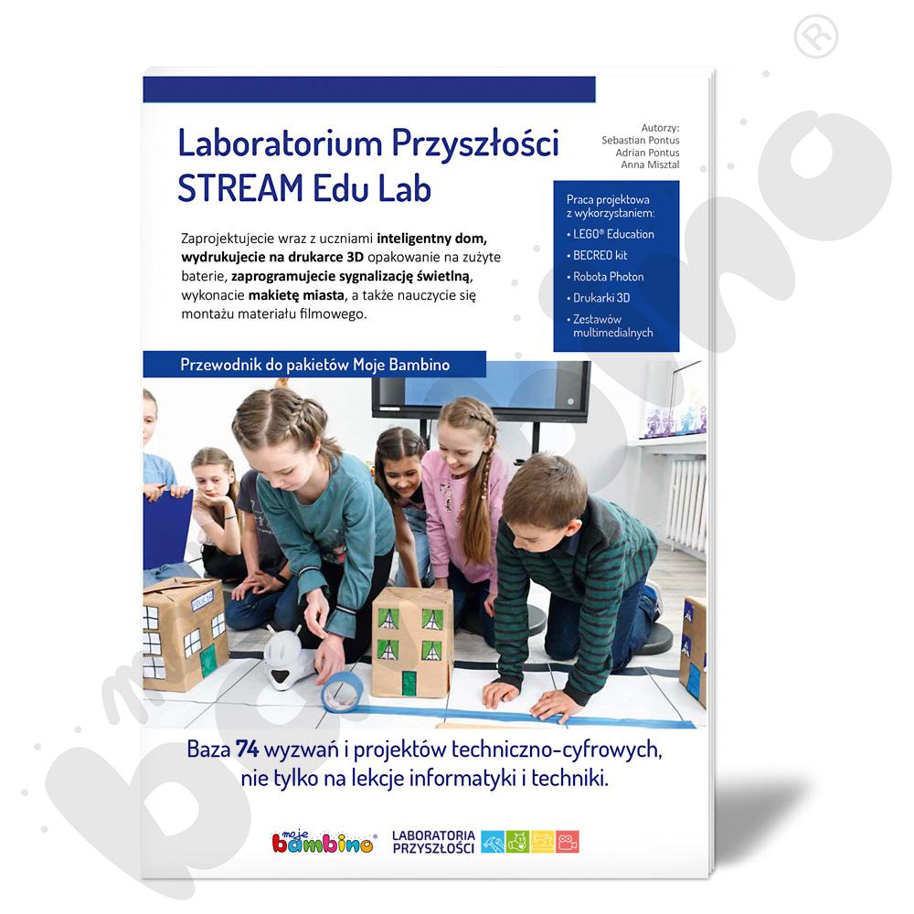 Laboratorium Przyszłości STREAM Edu Lab - podręcznik