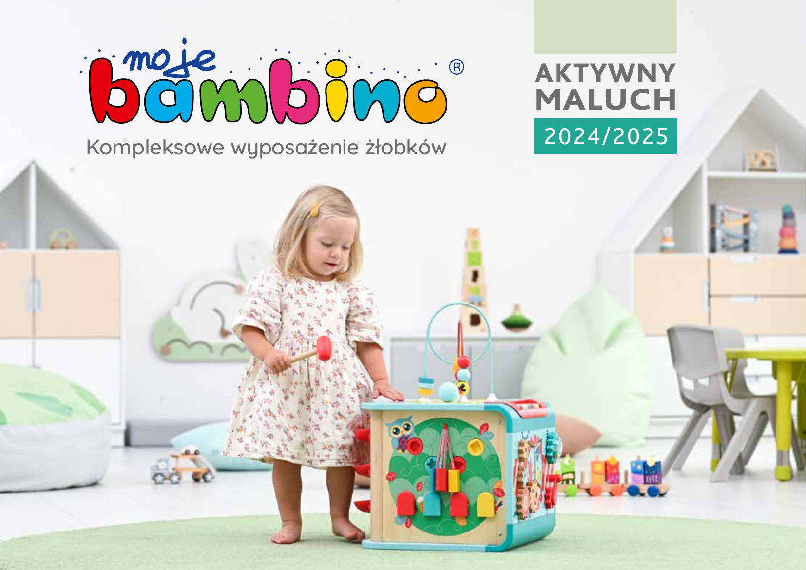 AKTYWNY MALUCH www.mojebambino.pl Kompleksowe wyposażenie żłobków 2024/2025