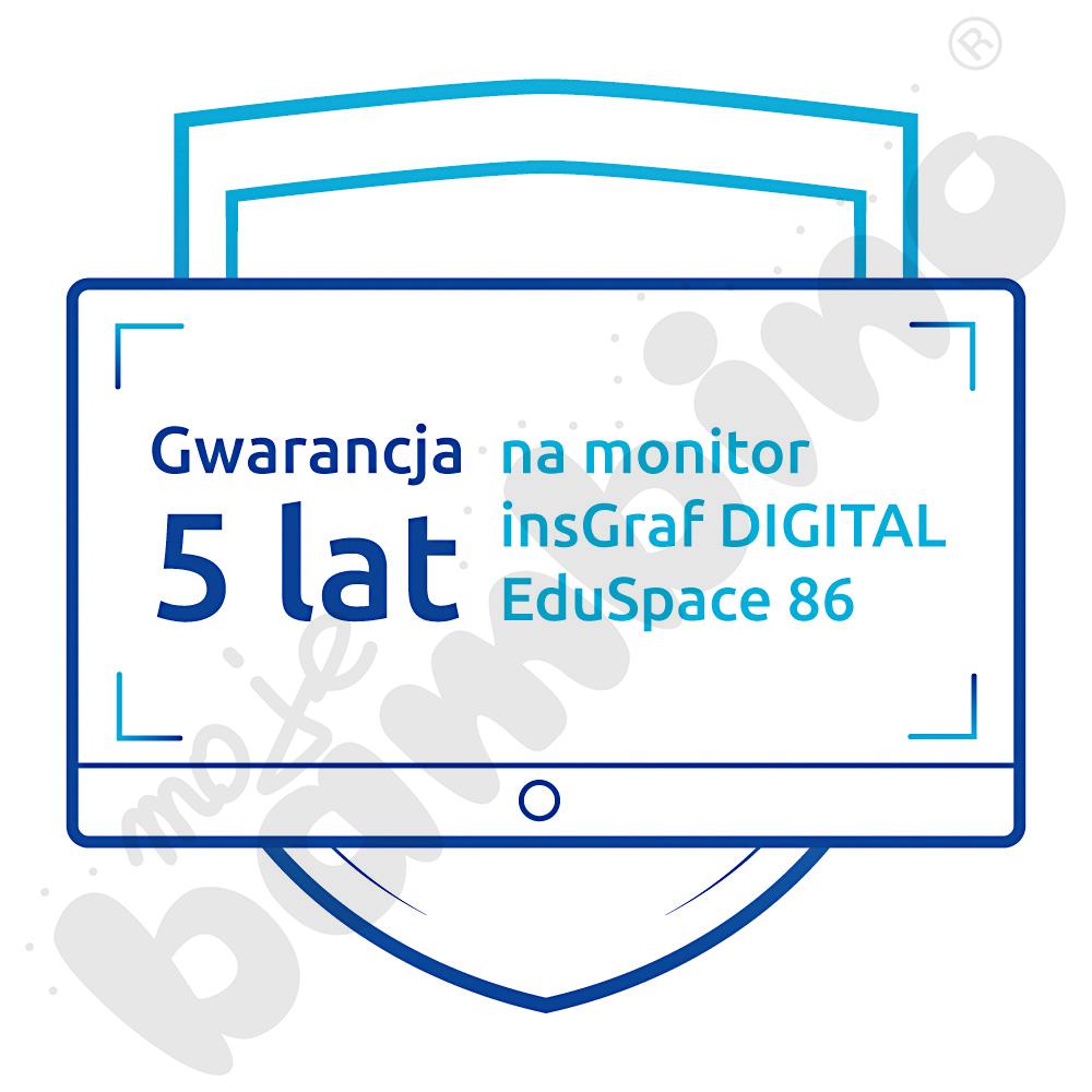 Gwarancja 5 lat na monitor insGraf Digital EduSpace 86