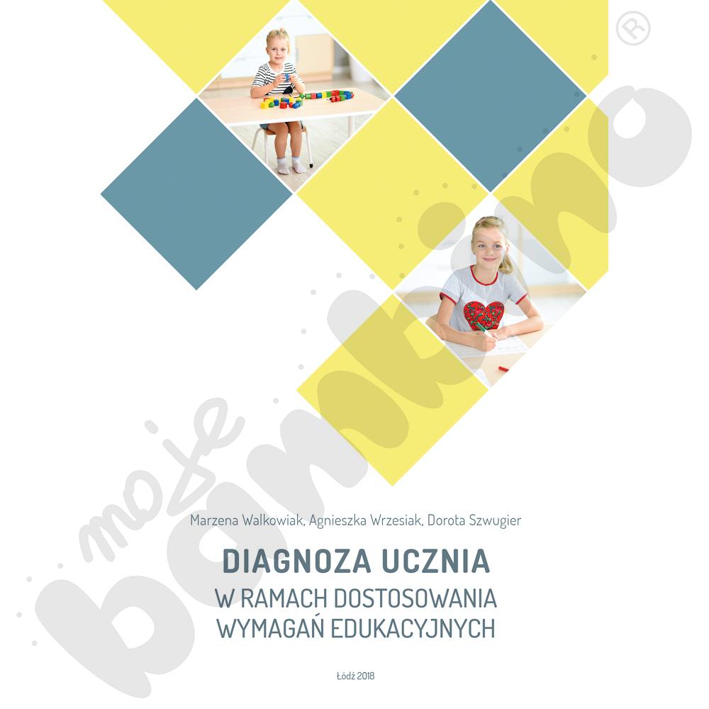 Diagnoza ucznia w ramach dostosowania wymagań edukacyjnych