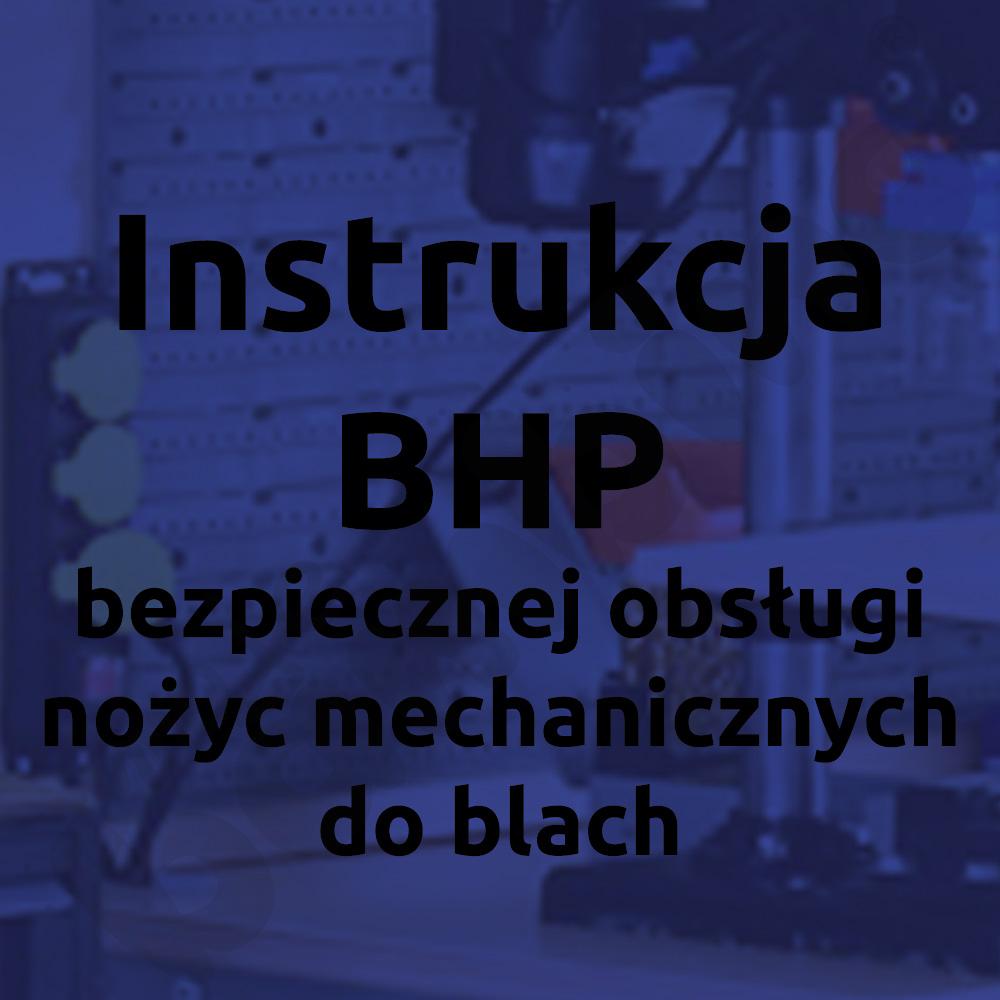 Instrukcja bezpiecznej obsługi nożyc mechanicznych do blach