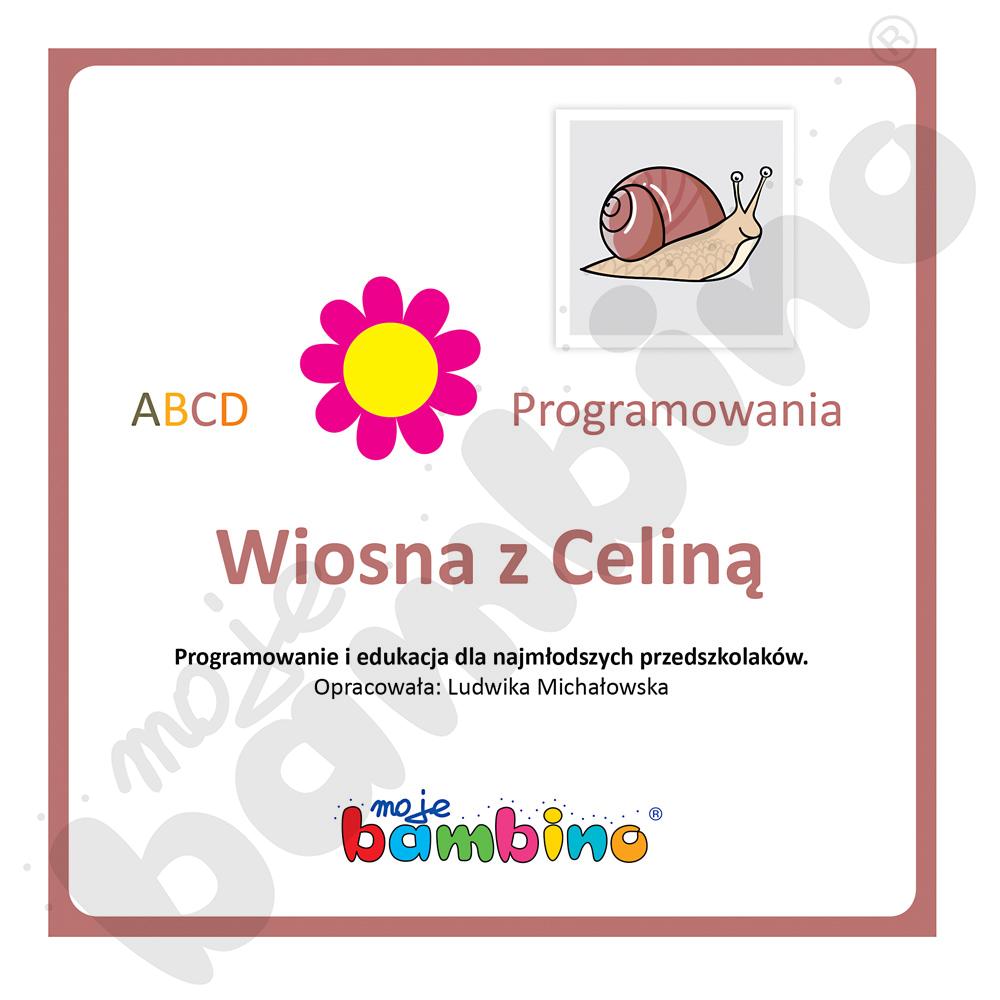 ABCD programowania - Wiosna z Celiną ABCD programowania - Wiosna z Celiną