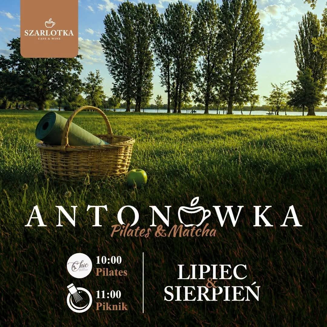 🍏 ANTONÓWKA zaprasza w każdą sobotę i niedzielę lipca oraz sierpnia.

📍 Trawnik przy Szarlotce
ul. Nadjeziorna 21, Ełk

⏰ 10:00 Pilates z Chic Studio
🍵 11:00 Piknik Matcha

W cenie:
✓ godzina pilatesu
✓ matcha
✓ przekąska
✓ relaks na trawie i leżakach

Zabierz matę i dobrą energię. Wydarzenie odbędzie się przy minimum 10 uczestnikach, a termin może ulec zmianie z powodu pogody.

📞 Zarezerwuj miejsce pod numerem 538 542 480.

#Antonówka #Pilates #Matcha #Ełk #Mazury