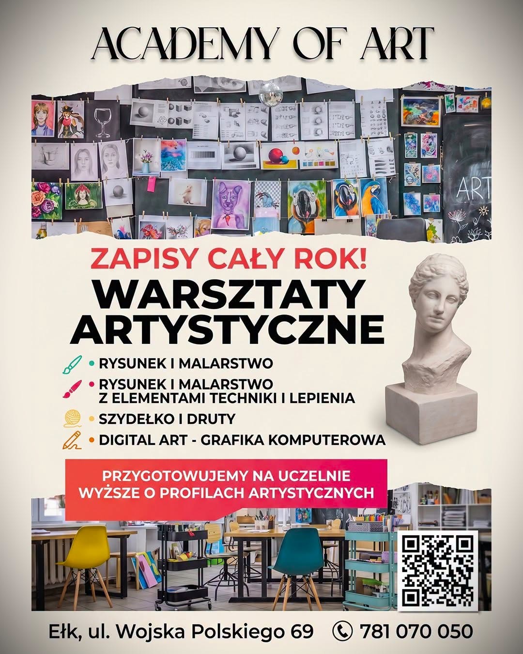 Academy of Art Ełk prowadzi zapisy przez cały rok na warsztaty artystyczne dla dzieci, młodzieży i dorosłych.

✏️ rysunek i malarstwo
🎨 techniki artystyczne i lepienie
🧶 szydełko i druty
💻 Digital Art – grafika komputerowa

Przygotowujemy również osoby planujące naukę na uczelniach wyższych o profilach artystycznych.

📍 Ełk, ul. Wojska Polskiego 69
📞 781 070 050
