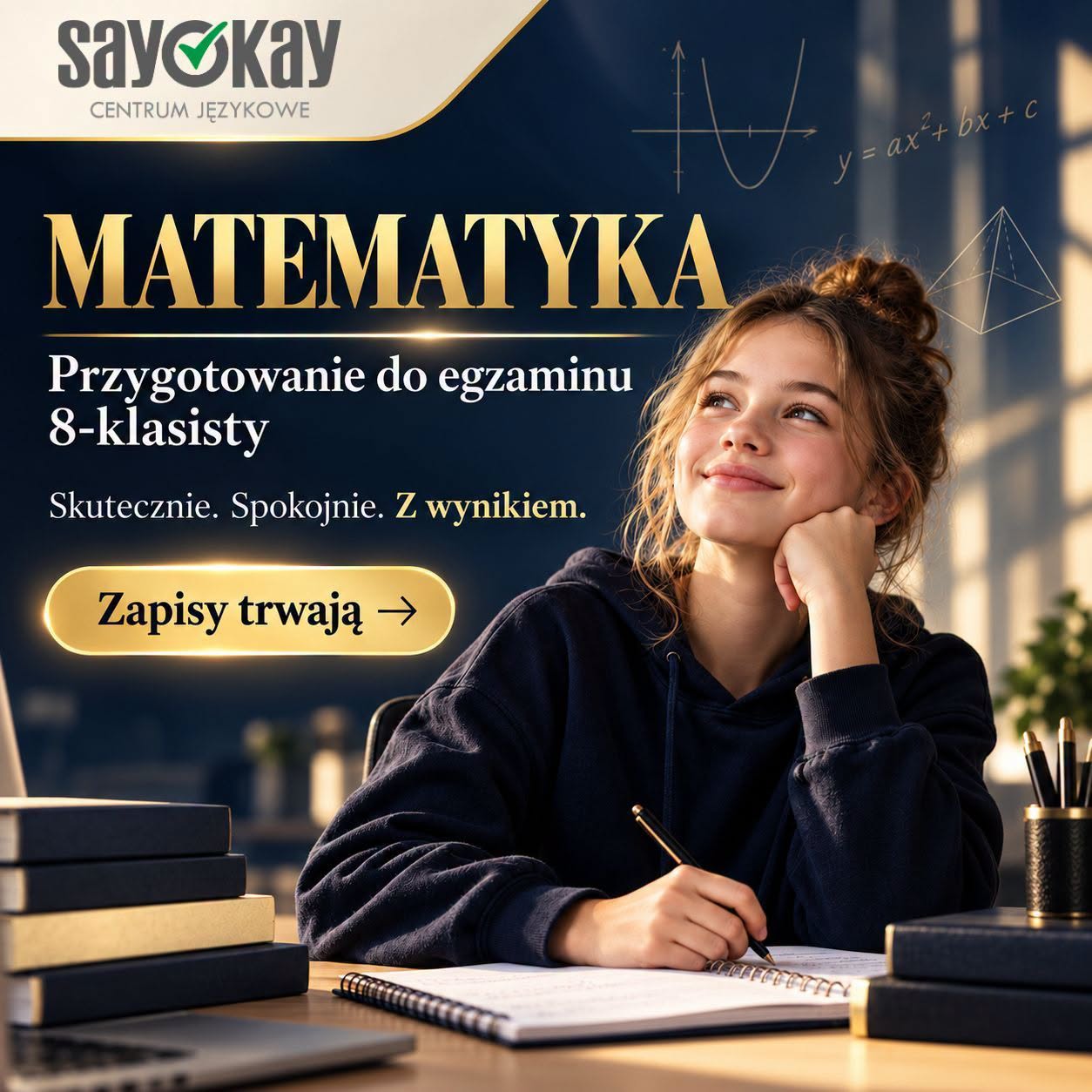 Ósma klasa dopiero się zaczęła, ale maj przyjdzie szybciej, niż się wydaje. 😉

W SayOkay ruszamy z przygotowaniem do egzaminu ósmoklasisty z matematyki.

Bez wyścigu z materiałem i bez zasypywania ucznia kolejnymi dziesięcioma zadaniami „dla utrwalenia”. Zależy nam przede wszystkim na tym, żeby zrozumieć, przećwiczyć i dopiero wtedy iść dalej.

📐 przygotowanie zgodne z wymaganiami egzaminacyjnymi
📐 mała grupa
📐 spokojne tempo pracy
📐 zadania i strategie typowo egzaminacyjne
📐 regularne przygotowanie przez cały rok

Zapisy jeszcze trwają. Jeśli szukacie miejsca dla ósmoklasisty w Ełku, napiszcie do nas w wiadomości prywatnej — podamy szczegóły. 💛

SayOkay Centrum Językowe
Ełk, ul. Jana Pawła II 26/U4