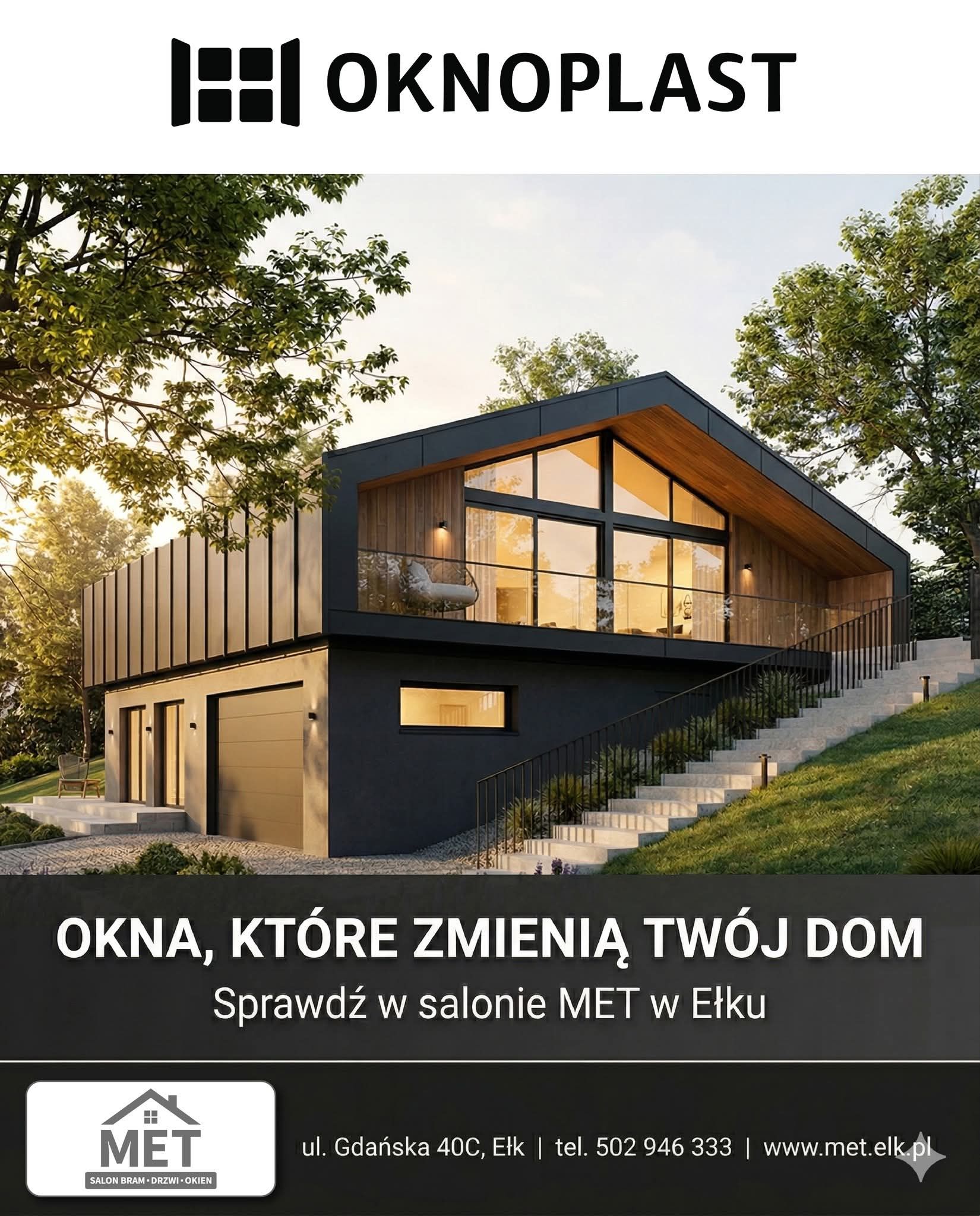 MET- Bramy Drzwi Okna Premium 
Budujesz się? Remontujesz? 
Wpadnij do nas na kawę ☕

OKNOPLAST to nie przypadek. Mamy je w świetnej cenie, możliwe są również Raty 0%. Decyzja, która robi różnicę na lata.

#okna #budowadomu #remont #Ełk #Mazury