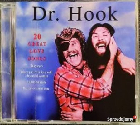 Polecam Album CD Kultowego Zespołu DR. HOOK – 20 Great Love Songs