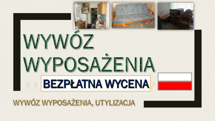 Opróżnianie mieszkań, cennik, tel. 504-746-203, Wrocław. Wywóz rzeczy