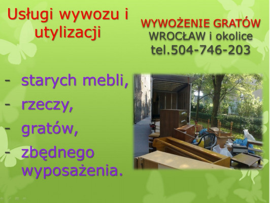 Opróżnianie mieszkań, cennik, tel. 504-746-203, Wrocław. Wywóz rzeczy