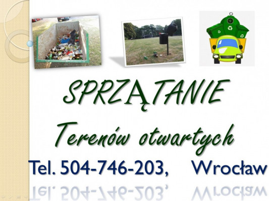 Posprzątanie terenu, Wrocław, tel. 504-746-203. Sprzątanie śmieci