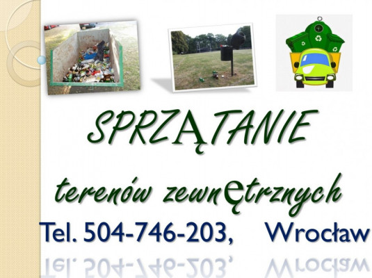 Posprzątanie terenu, Wrocław, tel. 504-746-203. Sprzątanie śmieci