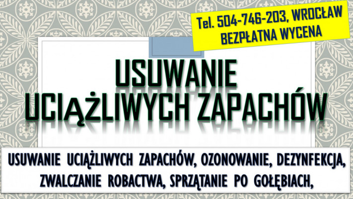 Usuwanie zapachów, cennik, Wrocław, tel. 504-746-203, ozonowanie, cena