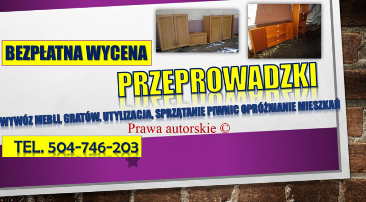 Opróżnianie domu cena, Wrocław, tel. 504-746-203, wywóz, utylizacja.