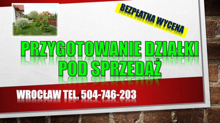 Przygotowanie domu, mieszkania do sprzedaży, tel. 504-746-203, Wrocław