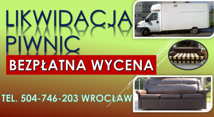 Piwnica sprzątanie, cennik, t504-746-203, czyszczenie piwnicy, Wrocław