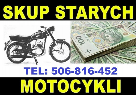 SKUP STARYCH ZABYTKOWYCH MOTOCYKLI STARE ZABYTKI MOTOROWERÓW MOTORÓW