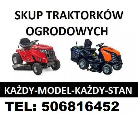 SKUP TRAKTORKÓW TRAKTORKI TRAKTOREK DO KOSZENIA TRAWY OGRODOWYCH