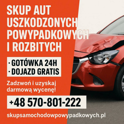 Skup aut uszkodzonych Odbiór auta - GRATIS!, auto rozbite skup