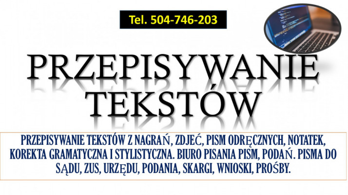 Przepisywanie tekstów, cennik usługi, tel. 504-746-203. Edycja