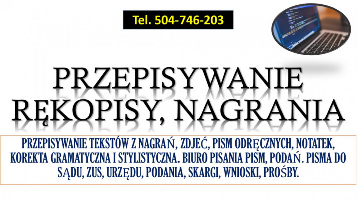 Przepisywanie tekstów, cennik usługi, tel. 504-746-203. Edycja