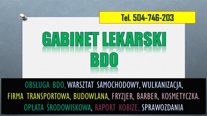 Wpis i sprawozdanie  BDO dla gabinetu lekarskiego i stomatologicznego,
