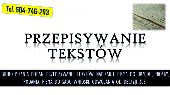 Przepisywanie tekstów z nagrań i dokumentów. t.504764203 Biuro pisania