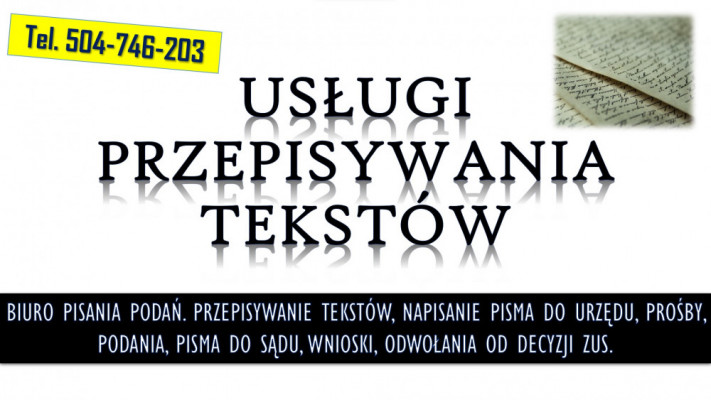 Przepisywanie tekstów z nagrań i dokumentów. t.504764203 Biuro pisania