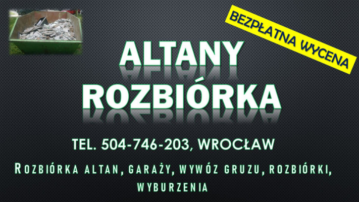 Rozbiórka garażu cennik, tel. 504-746-203 Wrocław. Wyburzenie i wywóz