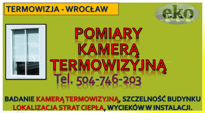 Sprawdzenie szczelności okien, cennik, Wrocław, tel. 504-746-203,