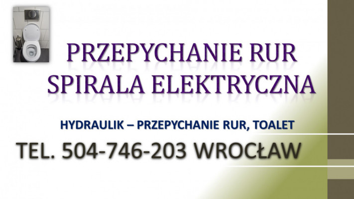 Przetkanie ubikacji, wc, tel. 504-746-203, Wrocław, zatkanego odpływu