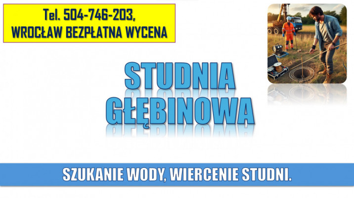 Usługi szukania wody na działce, tel. 504-746-203, Wrocław, studnia