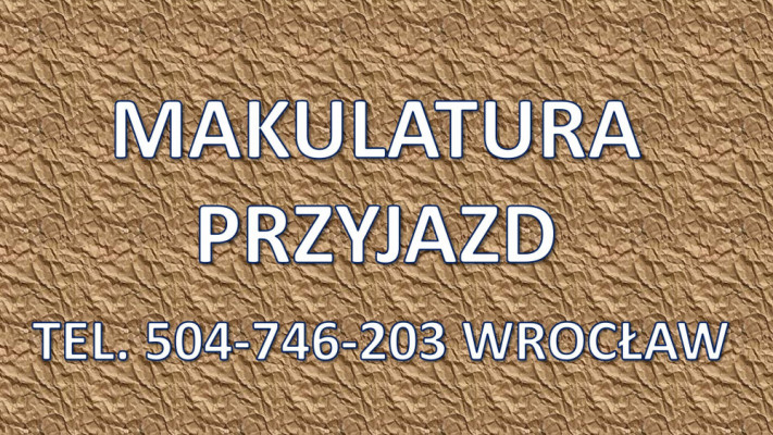 Odbiór kartonu, Wrocław, tel. 504-746-203. Wywóz makulatury, papieru