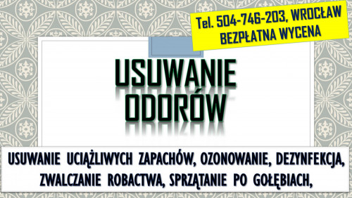 Usuwanie zapachów, cennik, Wrocław, tel. 504-746-203, ozonowanie, cena
