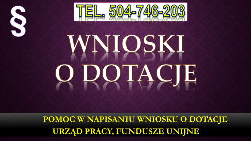 Wniosek o dofinansowanie z Urzędu Pracy, tel. 504-746-203. biznes plan