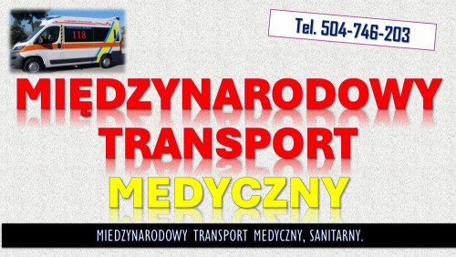Ile kosztuje transport medyczny, cennik, tel. 504-746-203, pacjenta