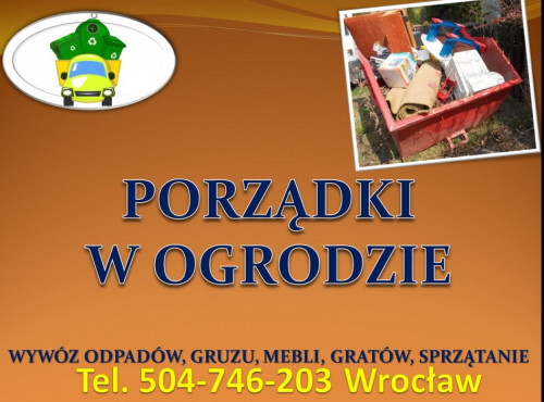 Karczowanie działki, cena, tel. 504-746-203, Wrocław, czyszczenie