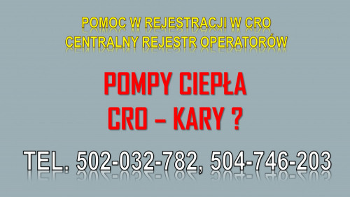 Ile kosztuje zgłoszenie do CRO ? tel. 504-746-203. pompy, ciepła,