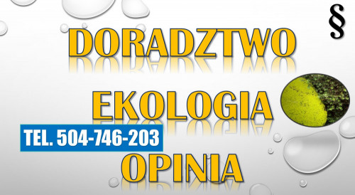 Doradztwo z ochrony środowiska, cennik, tel. 504-746-203. Obsługa.