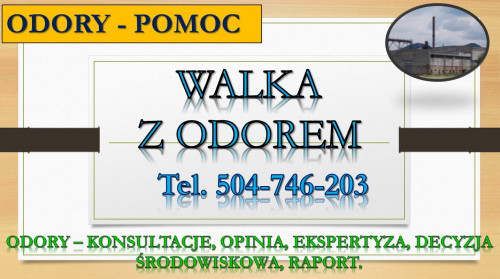 Odory , prawo tel. 504-746-203, porada, ekspertyza, walka z odorem