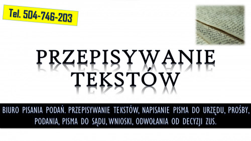 Przepisywanie tekstów z nagrań i dokumentów. t.504764203 Biuro pisania