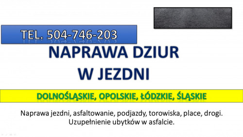 Asfaltownie, cena, tel. 504-746-203, Wrocław, naprawa  drogi, dziur